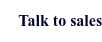 Talk to sales