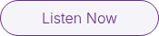 Listen Now