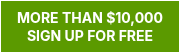 <p style="line-height: 1.25; font-weight: bold;">MORE THAN $10,000</p>
<p style="line-height: 1.25; font-weight: bold;">SIGN UP FOR FREE</p>