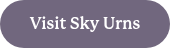 Visit Sky Urns