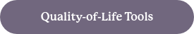 Quality-of-Life Tools