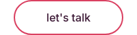 let's talk