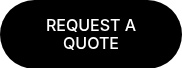 REQUEST A QUOTE