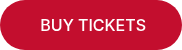  BUY TICKETS
