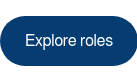 Explore roles