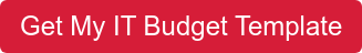 Get My IT Budget Template