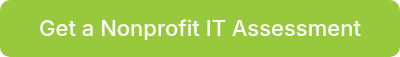 Get a Nonprofit IT Assessment