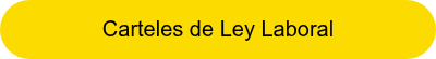 Carteles de Ley Laboral