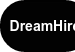 DreamHire