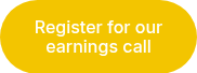 Register for our earnings call
