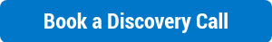 Book a Discovery Call