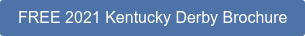 FREE 2021 Kentucky Derby Brochure