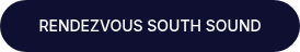 RENDEZVOUS SOUTH SOUND