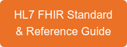 HL7 FHIR Standard & Reference Guide