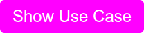Show Use Case