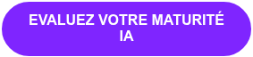 <strong>EVALUEZ VOTRE MATURITÉ IA</strong>