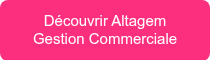 <span style="font-family: Arial, Helvetica, sans-serif;">Découvrir Altagem Gestion Commerciale</span>