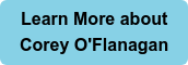Learn More about Corey O'Flanagan