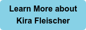 Learn More about Kira Fleischer