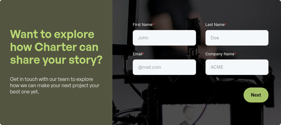 Want to explore how Charter can share your story? &nbsp;