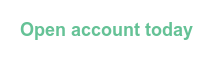 Open account today