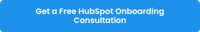 <p>Get a Free HubSpot Onboarding Consultation</p>