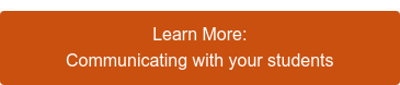 Learn More: Communicating with your students