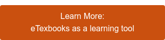 Learn More: eTexbooks as a learning tool