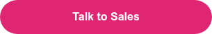 <strong>Talk to Sales</strong>
