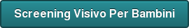 Screening Visivo Per Bambini