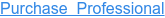 Purchase&nbsp; Professional