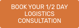 BOOK YOUR 1/2 DAY LOGISTICS CONSULTATION