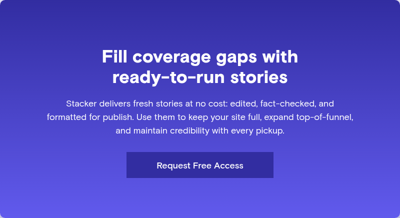 Fill coverage gaps with ready-to-run stories