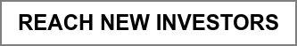 REACH NEW INVESTORS