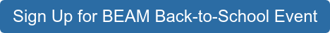 Sign Up for BEAM Back-to-School Event