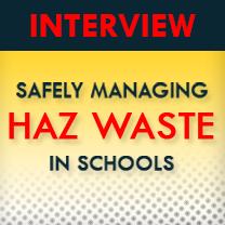 Managing Haz Waste in Schools Interview