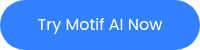 <p>Try Motif Beta Now</p>