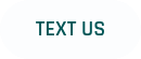 TEXT US