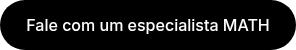 Fale com um especialista MATH