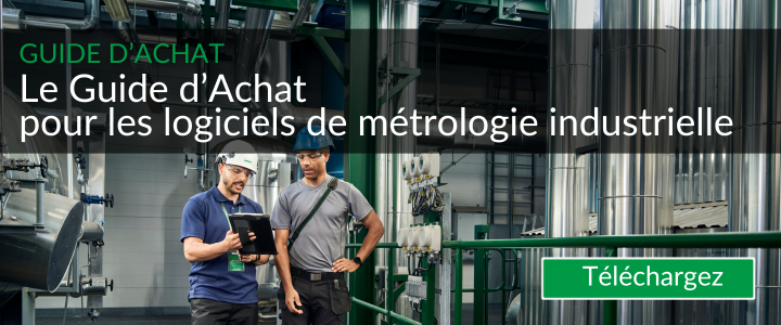 Le Guide d'Achat pour logiciel de métrologie