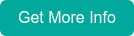 Get More Info