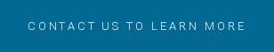 Contact Us To Learn More