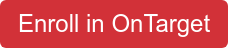 Enroll in OnTarget