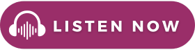 August 2025 Podcast Button