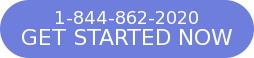 1-844-862-2020GET STARTED NOW