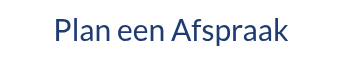 Plan een Afspraak