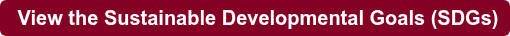 View the Sustainable Developmental Goals (SDGs)