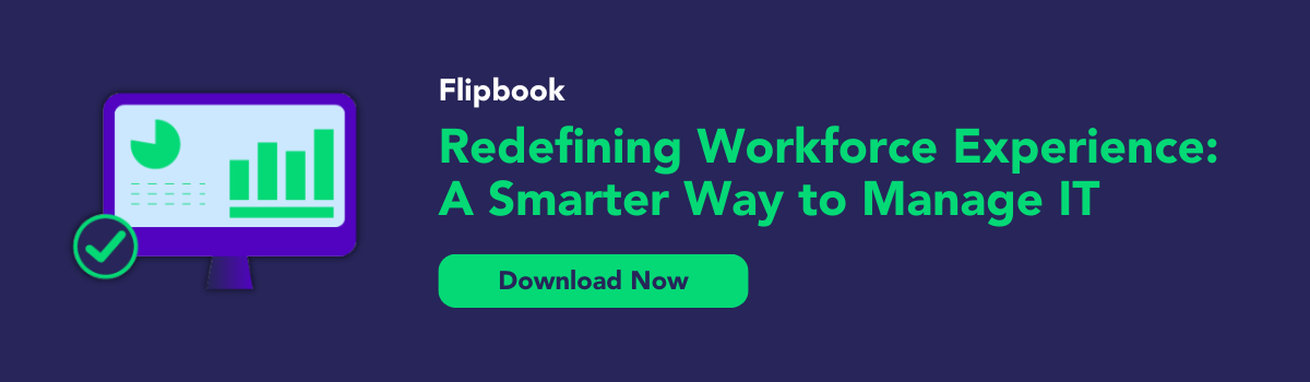 Flipbook: Redefining Workforce Experience: A Smarter Way to Manage IT
