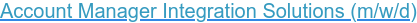 Account Manager Integration Solutions (m/w/d)