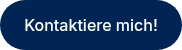 Kontaktiere mich!